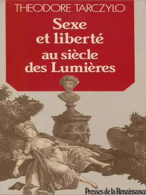 cover image of Sexe et liberté au siècle des Lumières